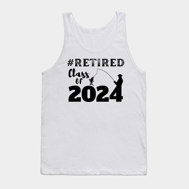 Funny Retired Class of 2024 Retirement Tank Top by Little Duck Designs